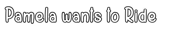 Pamela wants to Ride font preview